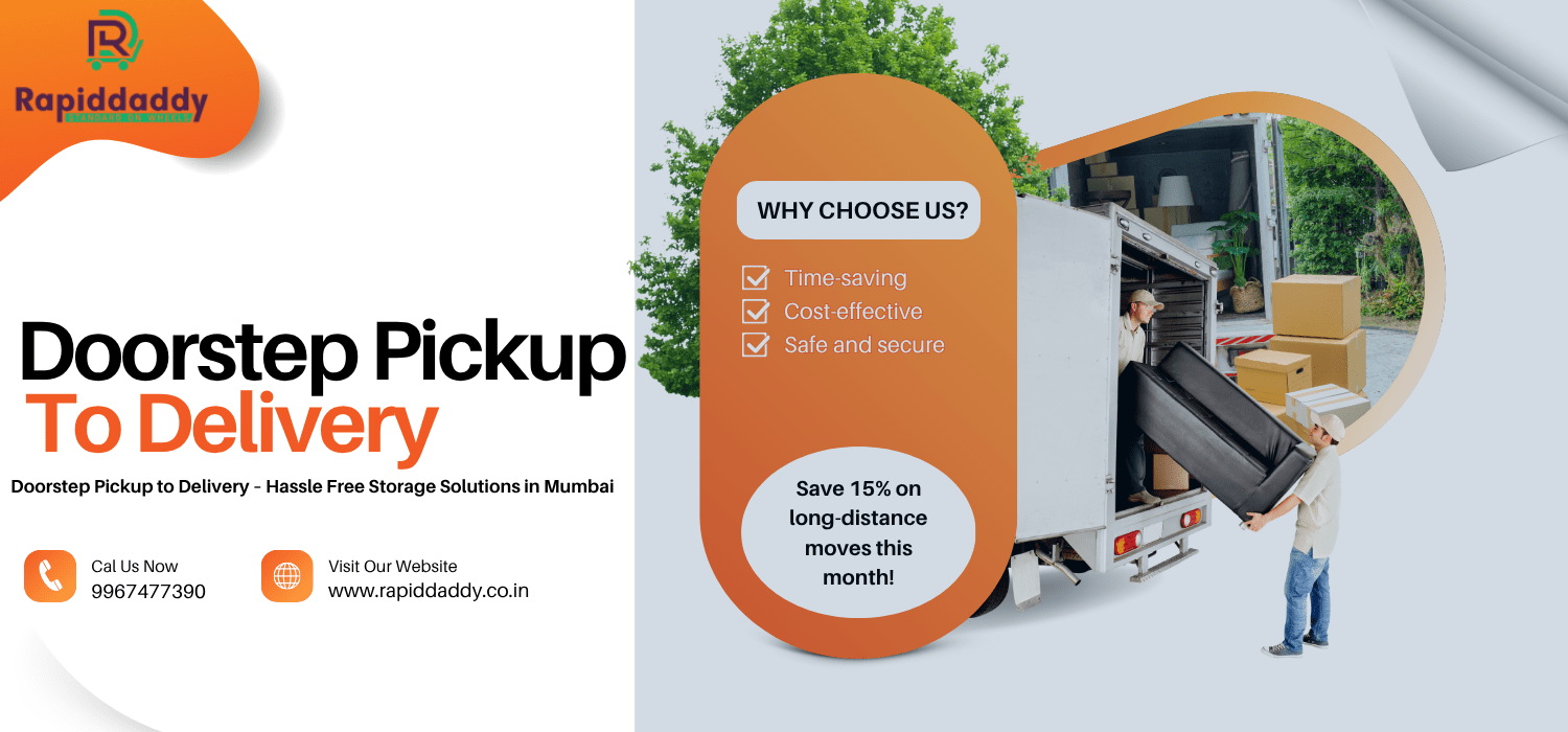 Doorstep Pickup to Delivery: The Rise of Easy Storage Solutions in Mumbai